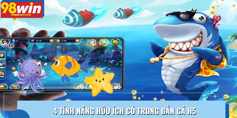 4 tính năng được ưa chuộng nhất trong game bắn cá online 4 tính năng được ưa chuộng nhất trong game bắn cá online