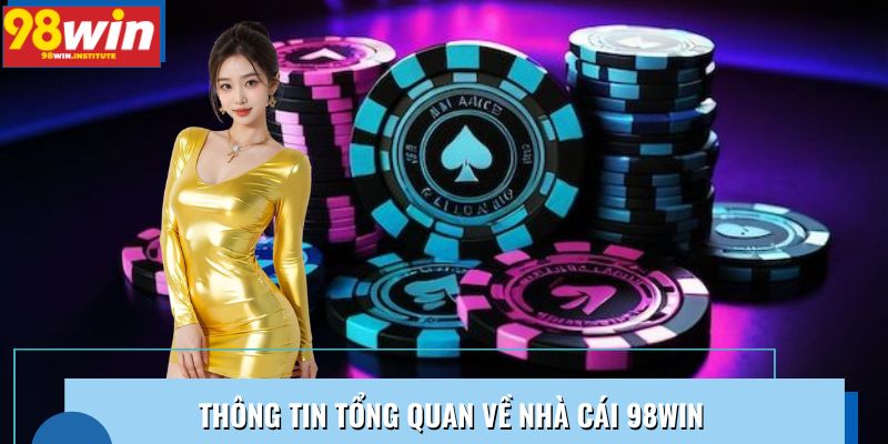 98win Thông tin nhà cái 98win