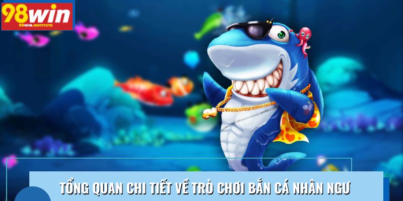 Trải nghiệm giao diện trò chơi bắn cá nhân ngư đầy hấp dẫn