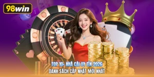 Top 10+ Nhà Cái Uy Tín 2026 | Danh Sách Cập Nhật Mới Nhất